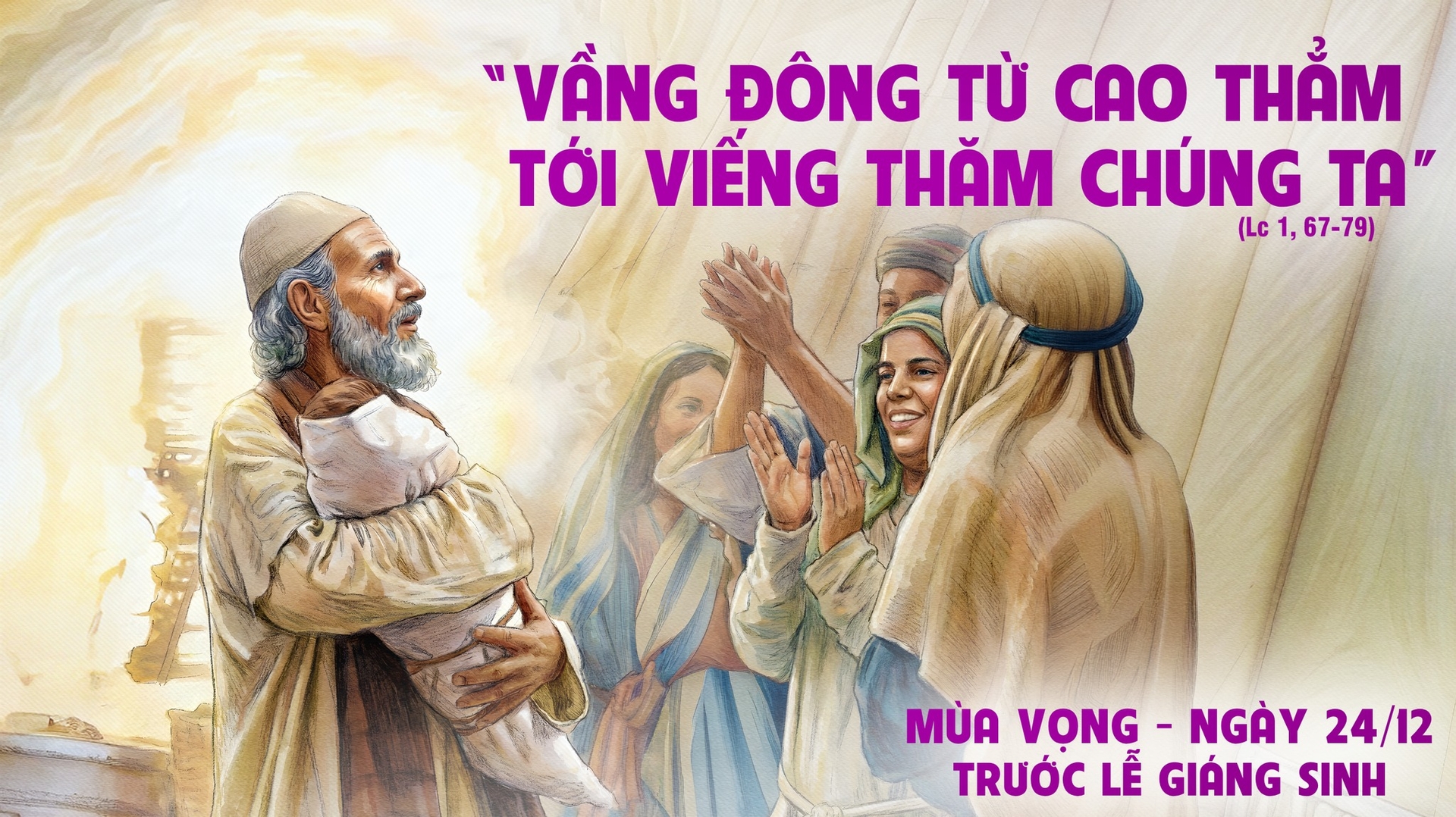 24/12/2025 – TUẦN TRƯỚC LỄ GIÁNG SINH